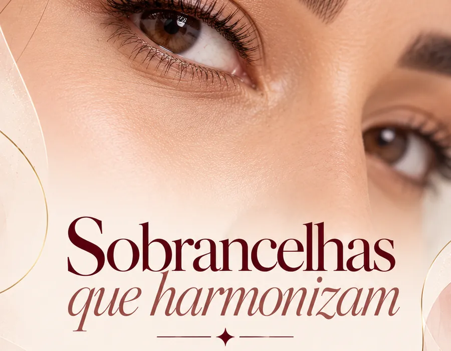 Sobrancelhas que harmonizam